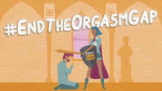 Pornhub Presents: end the Orgasm Gap