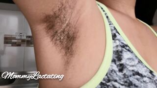 Fetish Lovers: Sweaty Hairy Armpits + Breast Milk by Mommy Lactating