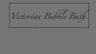 Victorian Bubble Bath Glamour Nude Slideshow