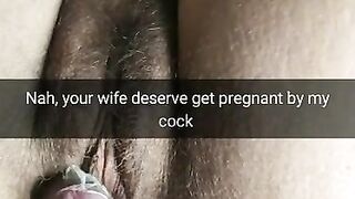 Fuck the Condom! I will Creampie your Wife Pussy and she will get Pregnant [cuckold Snapchat]