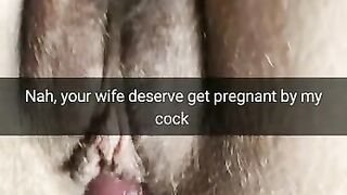 Fuck the Condom! I will Creampie your Wife Pussy and she will get Pregnant [cuckold Snapchat]