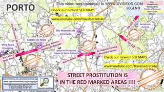 Porto, Portugal, Sex Map, Street Prostitution Map, Massage Parlours, Brothels, Whores, Escort, Callgirls, Bordell, Freelancer, Streetworker, Prostitutes