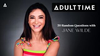 ADULT TIME - 20 Random Questions with Jane Wilde