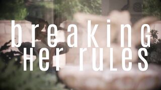 APovStory - Breaking her Rules - Teaser