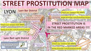 Lyon, France, France, Blowjob, Sex Map, Street Prostitution Map, Massage Parlor, Brothels, Whores, Escort, Call Girls, Teen, Brothel, Freelancer, Street Worker, Prostitutes