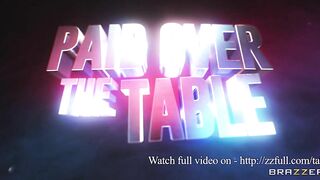 Paid Over The Table / Brazzers