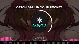 CATCH BALL IN YOUR POCKET by G-P-T 3 track 2