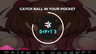 CATCH BALL IN YOUR POCKET by G-P-T 3 track 2