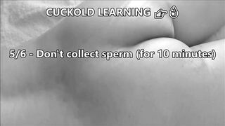 Cuckold Learning : 6 Extreme Lessons (cum eating)