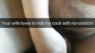 Your Cheating Wife Ride my Bare Cock Daily! [snapchat. Cuckold]